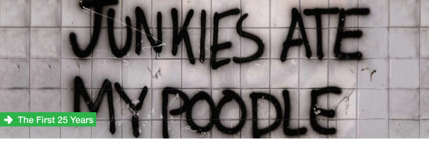 Graffiti: Junkies ate my poodle